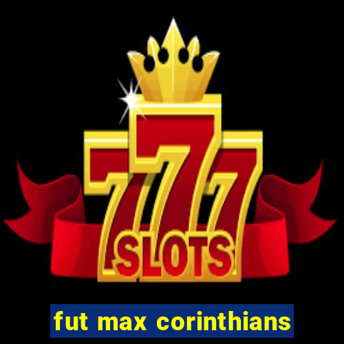 fut max corinthians